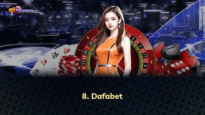 8. Dafabet