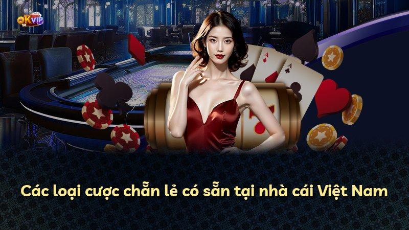 Các loại cược chẵn lẻ có sẵn tại nhà cái Việt Nam