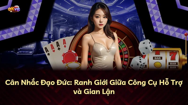 Cân Nhắc Đạo Đức: Ranh Giới Giữa Công Cụ Hỗ Trợ và Gian Lận