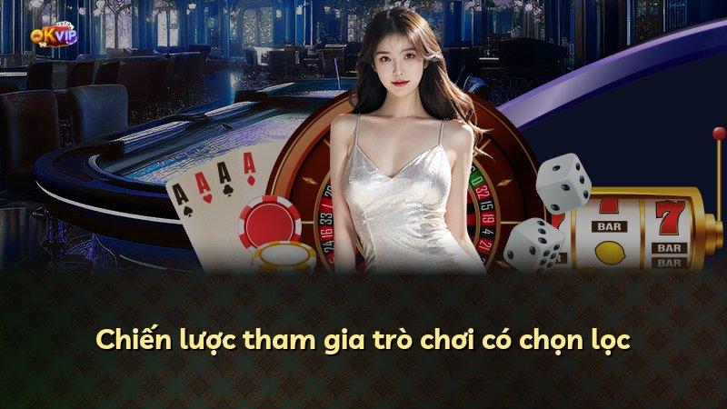 Chiến lược tham gia trò chơi có chọn lọc
