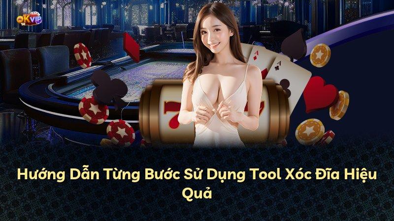 Hướng Dẫn Từng Bước Sử Dụng Tool Xóc Đĩa Hiệu Quả