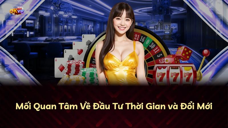 Mối Quan Tâm Về Đầu Tư Thời Gian và Đổi Mới