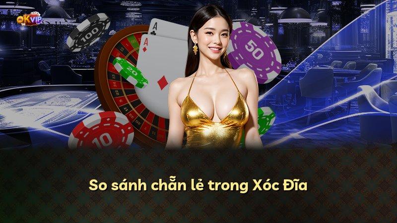 So sánh chẵn lẻ trong Xóc Đĩa