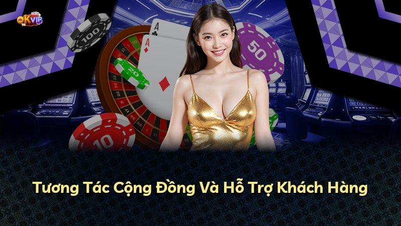 Tương Tác Cộng Đồng Và Hỗ Trợ Khách Hàng