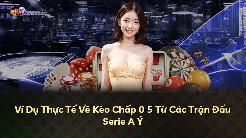 Ví Dụ Thực Tế Về Kèo Chấp 0 5 Từ Các Trận Đấu Serie A Ý
